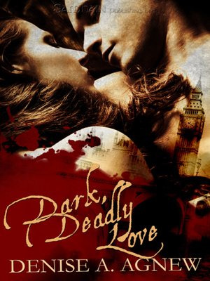 cover image of Dark, Deadly Love
